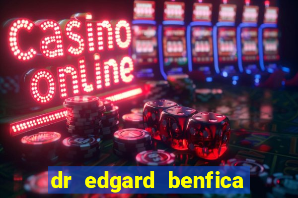 dr edgard benfica varginha mg